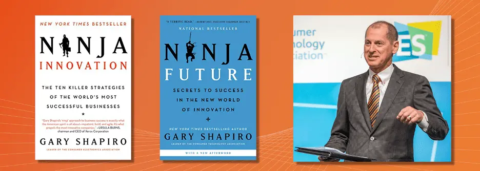 Gary Shapiro, Author and culture of innovation champion